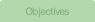 Objectives.